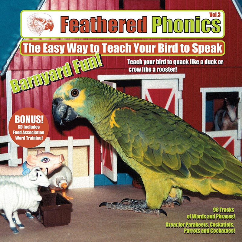 Feathered Phonics CD 3: Barn Yard Fun! Teach Your Bird or Parrot to Talk & Speak - Pet Media Plus