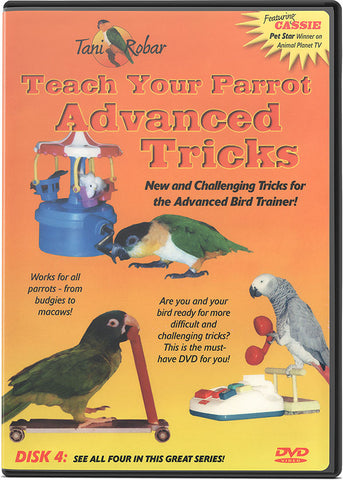 Teach Your Parrot Advanced Tricks DVD Volume 4 - Fantastic Performing Parrots - Pet Media Plus
